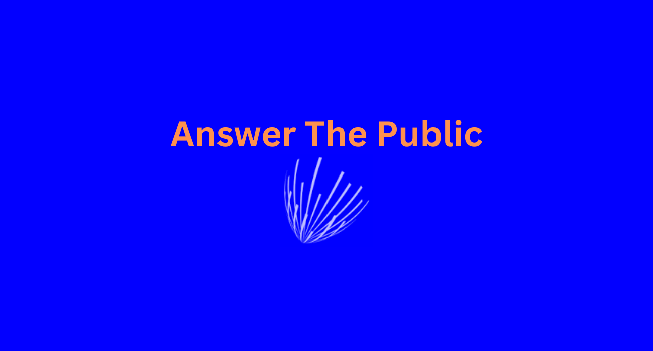 Answer The Public - Guide for Content Insights & alternatives